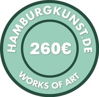 Preiskategorie 260,00 € / Hamburgkunst